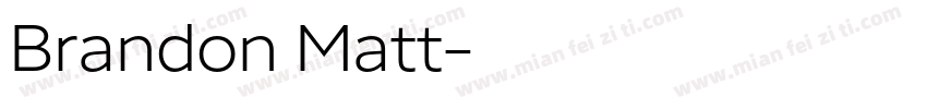Brandon Matt字体转换